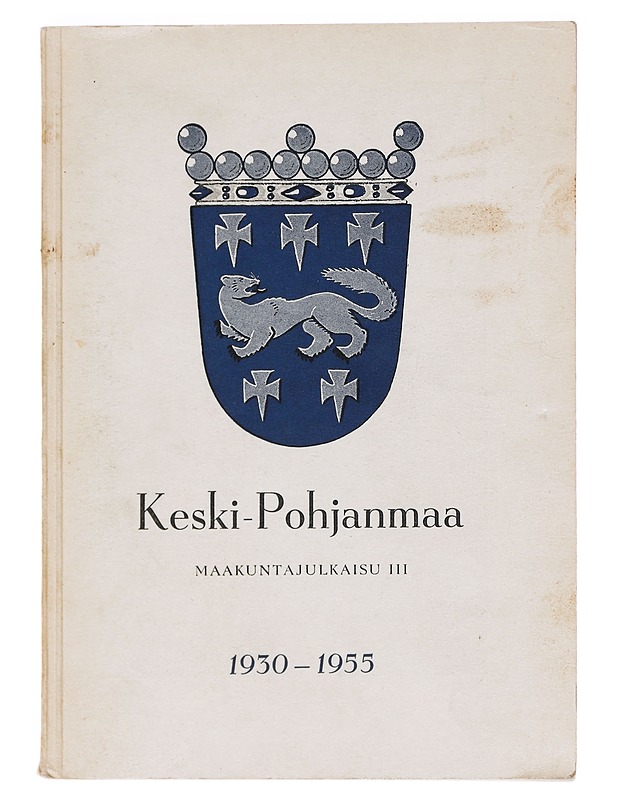 Keski-Pohjanmaa 3 : 1930-1955 - Isohanni, Eino - Tietokirjat ja oppaat - 10105593165 - 0