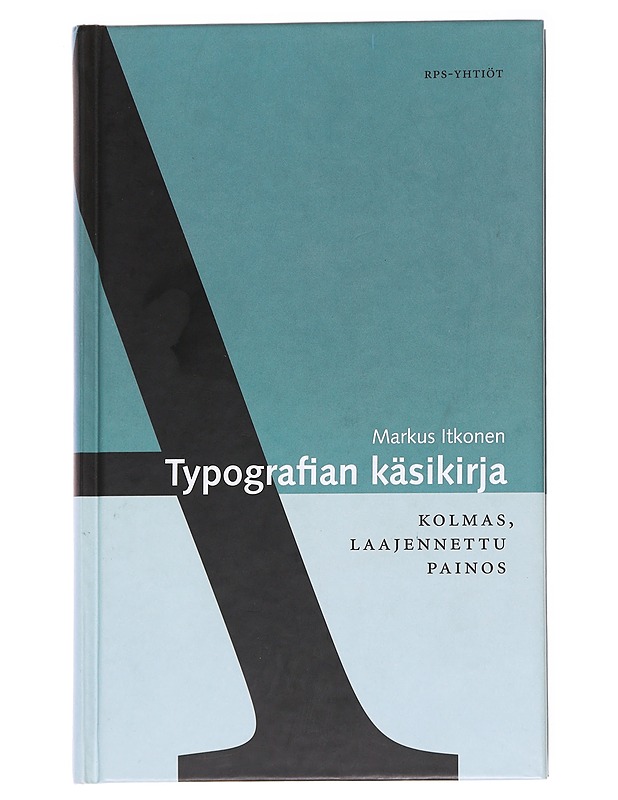 Typografian käsikirja - Markus Itkonen - Tietokirjat ja oppaat - 10105593171 - 0