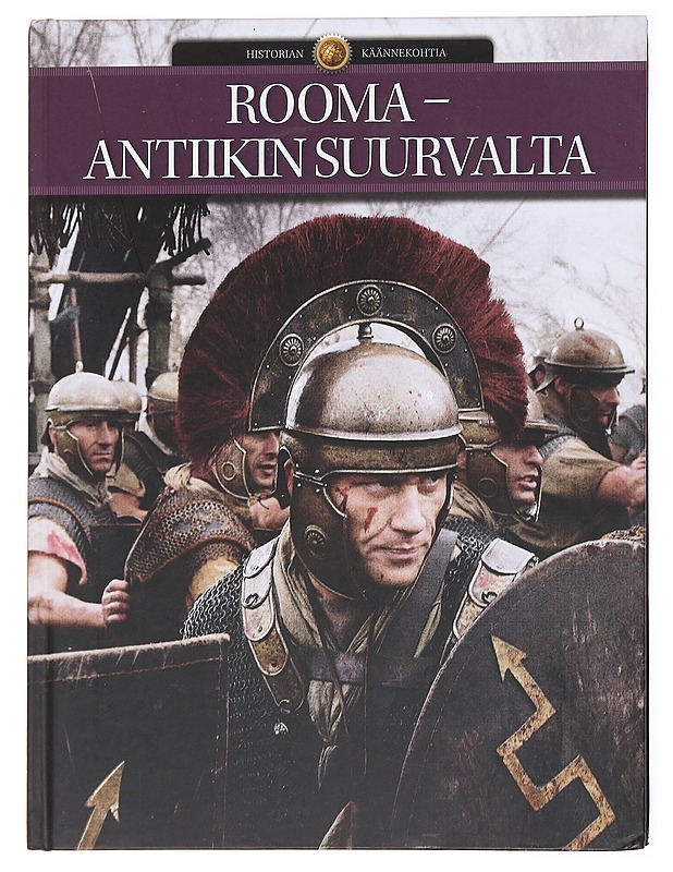 Rooma : antiikin suurvalta - Christensen, Else - Historiakirjat - 10105593190 - 0