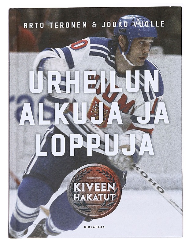 Urheilun alkuja ja loppuja / kiveen hakatut - Teronen, Arto - Tietokirjat ja oppaat - 10105593233 - 0