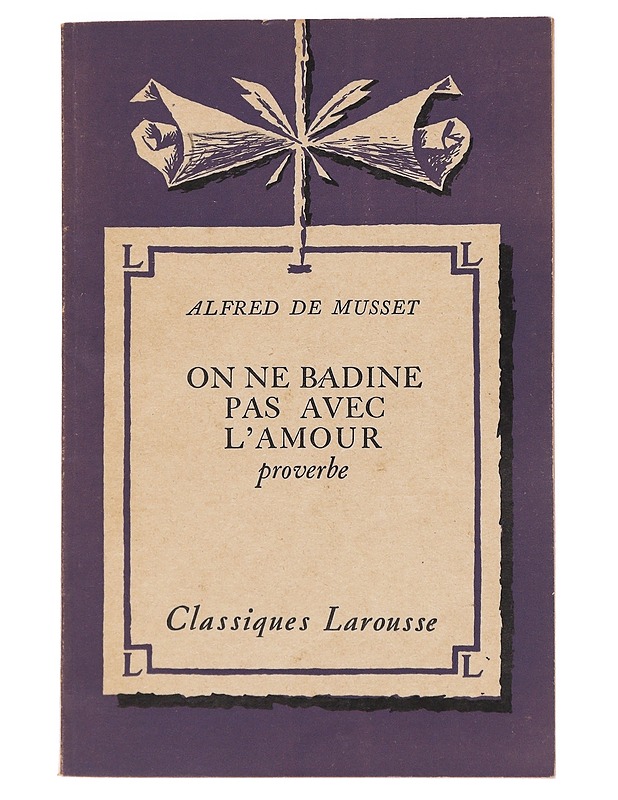 On ne badine pas avec l’amour - Alfred de Musset - Runot ja näytelmät - 10105593242 - 0