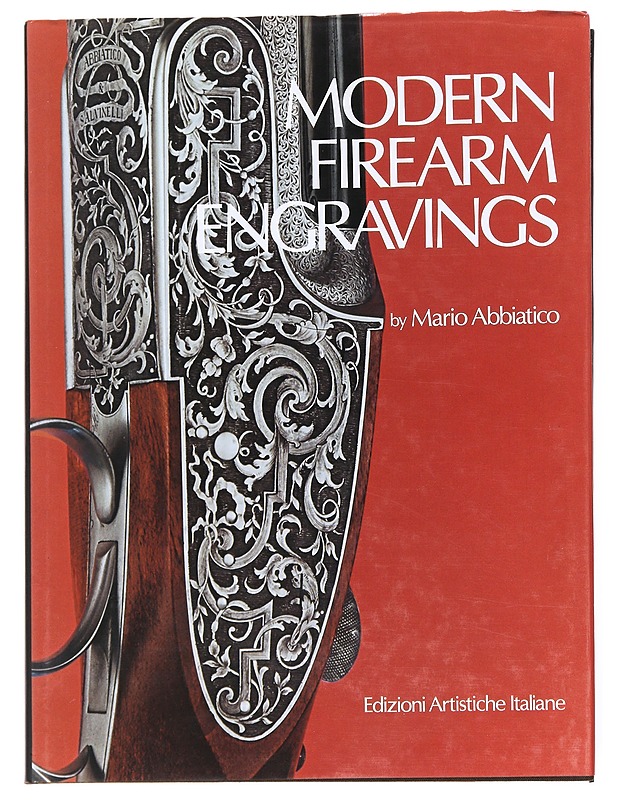 Modern firearm engravings - Mario Abbiatico - Harrastekirjat - 10105593291 - 0