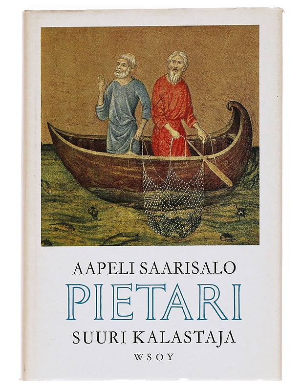 Pietari, suuri kalastaja - Saarisalo, Aapeli - Historiakirjat - 10105593304 - 0