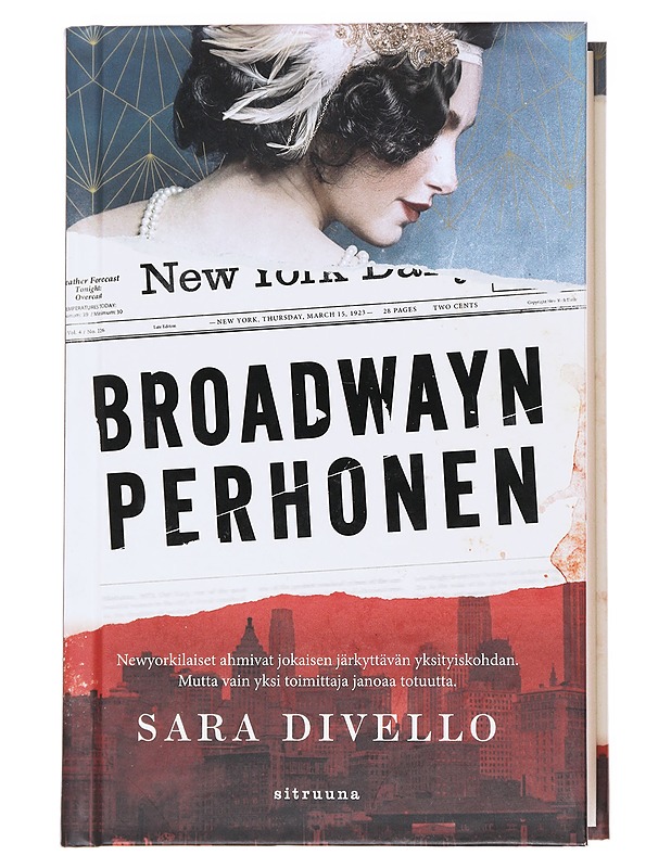 Broadwayn perhonen - DiVello, Sara - Romaanit ja novellit - 10105593383 - 0