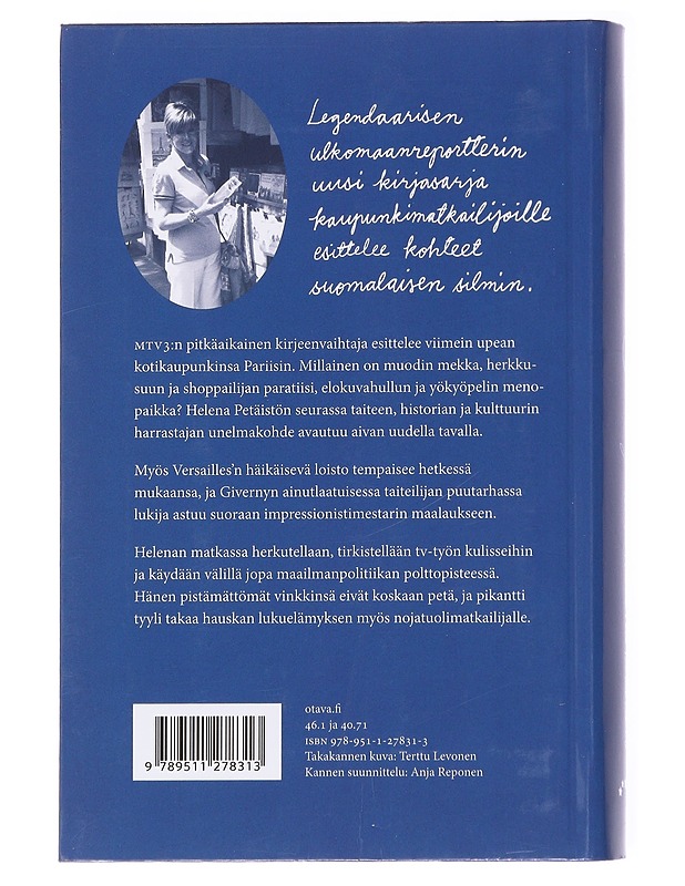 Pariisi, Versailles, Giverny - Petäistö, Helena - Matkaoppaat ja sanakirjat - 10105593444 - 1