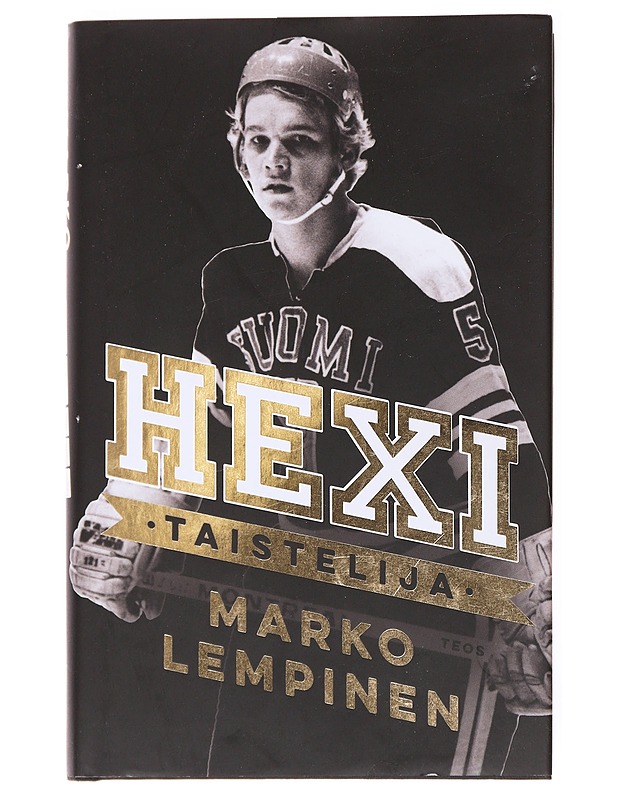Hexi : taistelija - Marko Lempinen - Elämäkerrat ja muistelmat - 10105593485 - 0