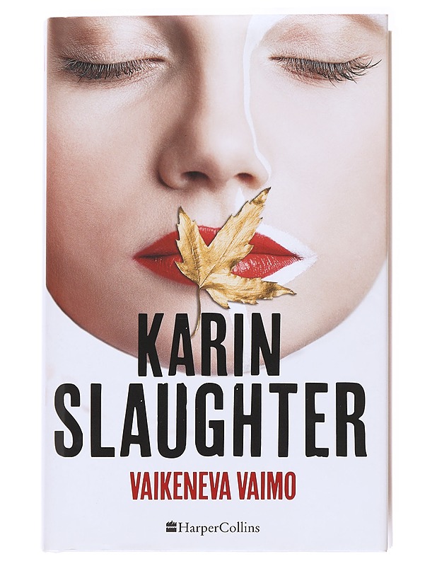 Vaikeneva vaimo - Slaughter, Karin - Romaanit ja novellit - 10105593537 - 0