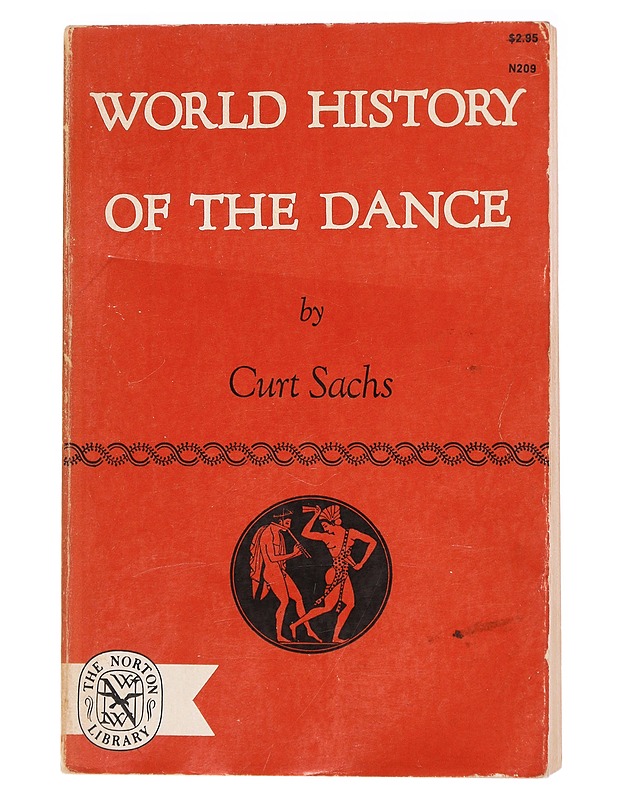 World History of The Dance - Sachs, Curt - Historiakirjat - 10105593819 - 0