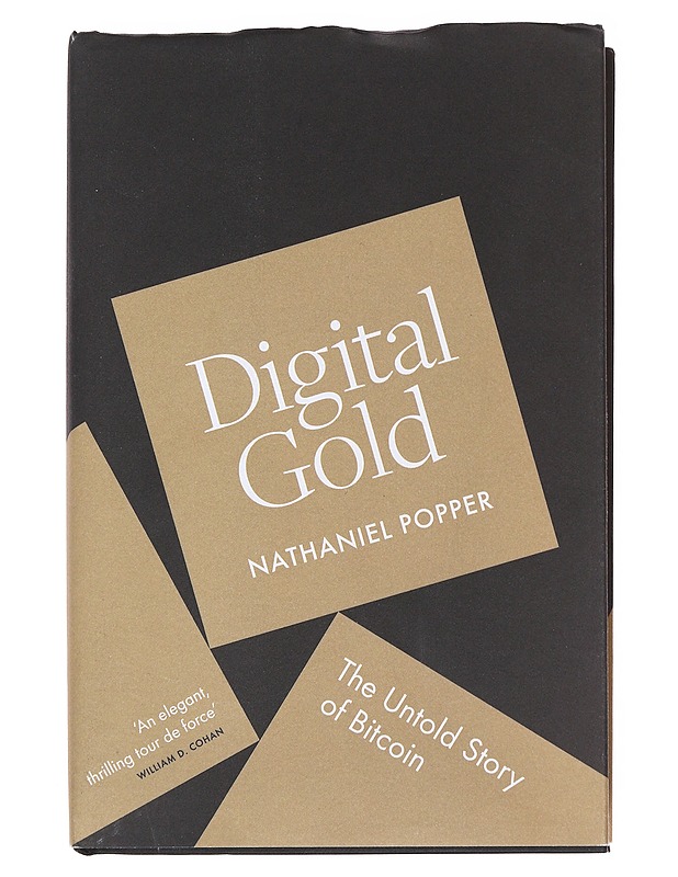 Digital gold : the untold story of Bitcoin - Nathaniel Popper - Tietokirjat ja oppaat - 10105593868 - 0