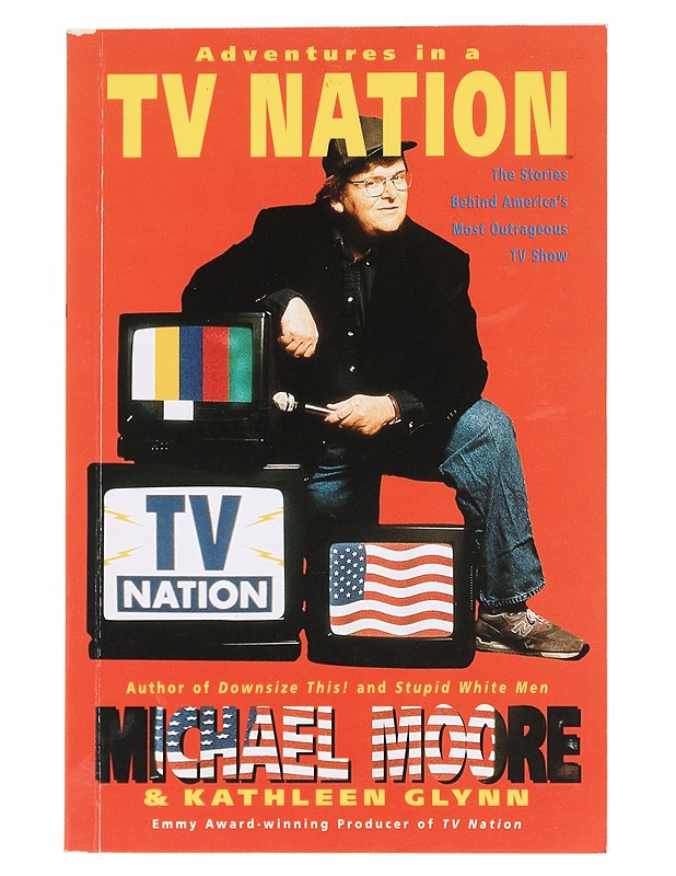 Adventure in a TV nation - Michael Moore - Tietokirjat ja oppaat - 10105593971 - 0