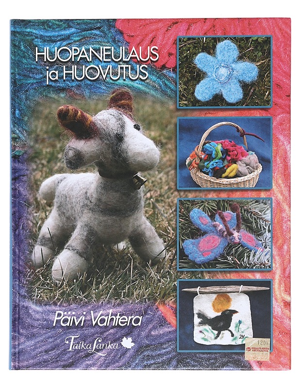 Huopaneulaus ja huovutus - Vahtera, Päivi - Tietokirjat ja oppaat - 10105593984 - 0