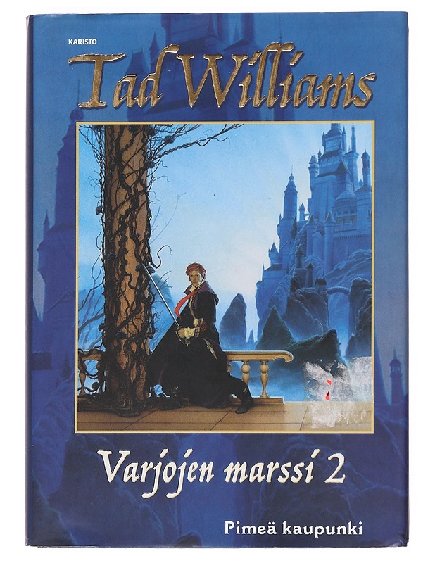 Varjojen marssi 2 : Pimeä kaupunki - Williams, Tad - Romaanit ja novellit - 10105593996 - 0