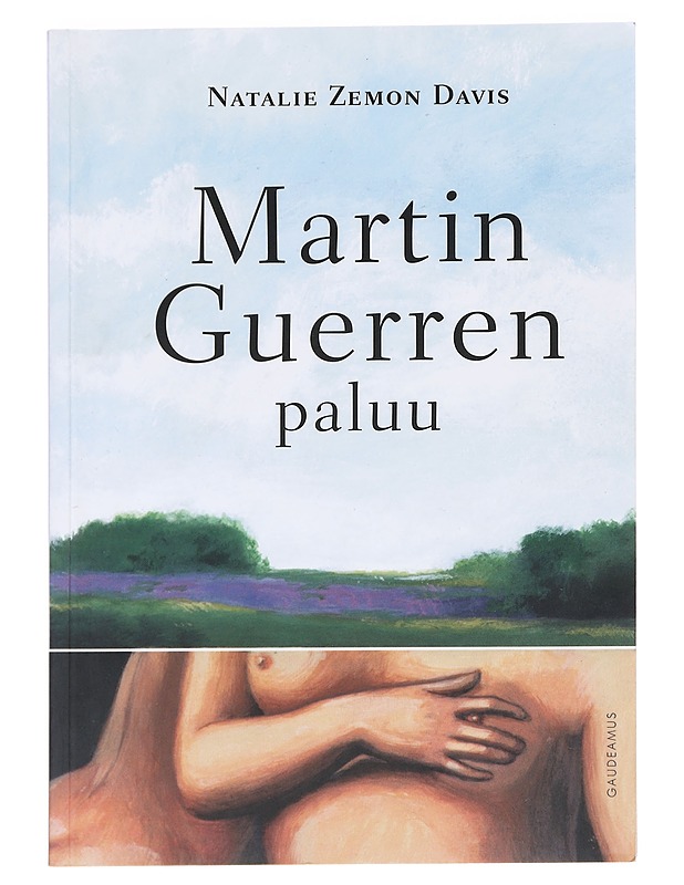 Martin Guerren paluu - Davis, Natalie Zemon - Tietokirjat ja oppaat - 10105594035 - 0