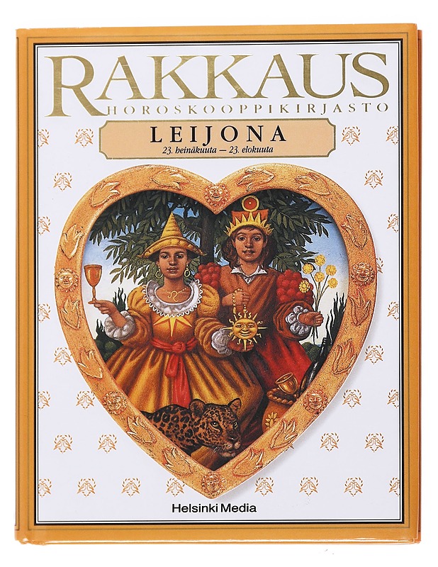 Rakkaus. Leijona : 23. heinäkuuta - 23. elokuuta - Julia Parker - Tietokirjat ja oppaat - 10105594045 - 0