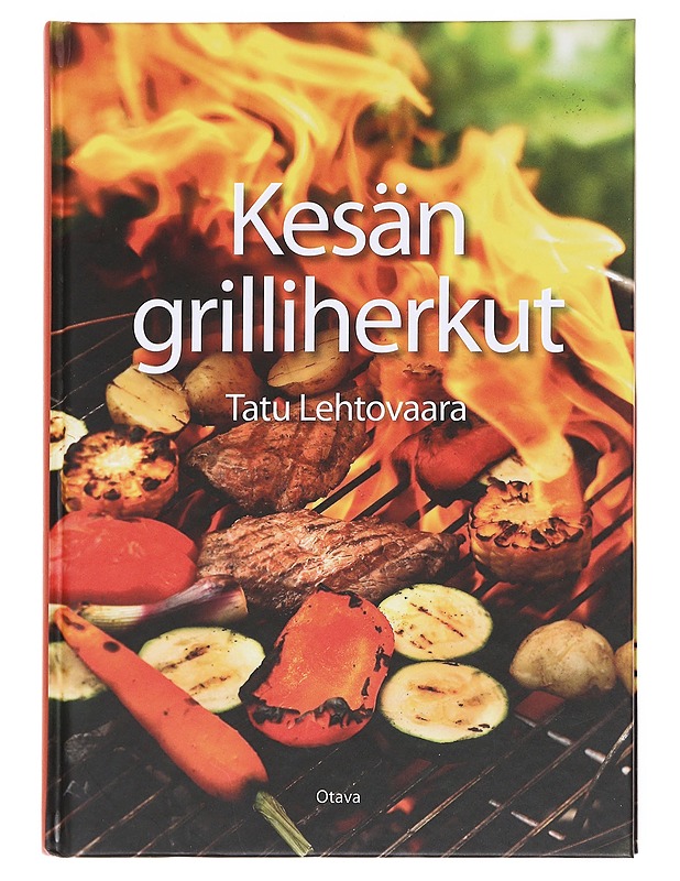 Kesän grilliherkut - Lehtovaara, Tatu - Tietokirjat ja oppaat - 10105594044 - 0