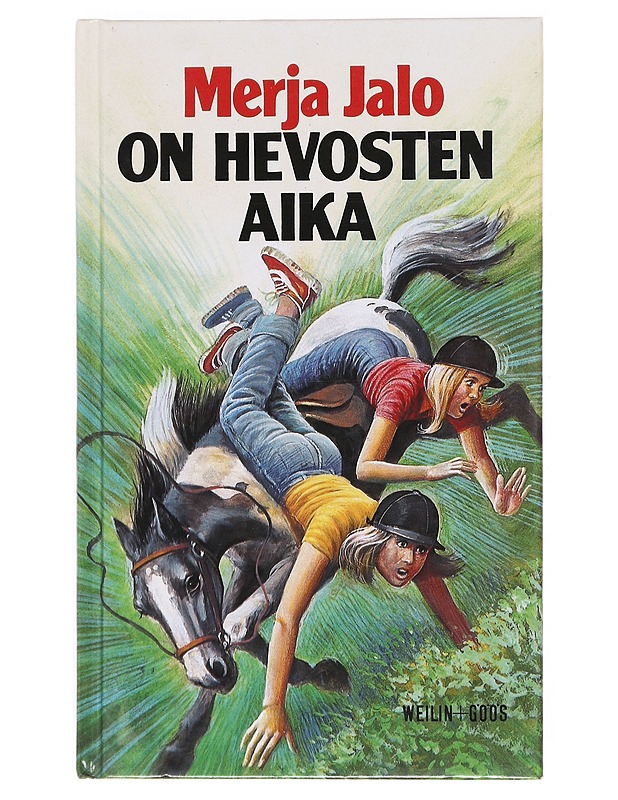 On hevosten aika / tyttöromaani - Merja Jalo - Kaunokirjallisuus - 10105594050 - 0
