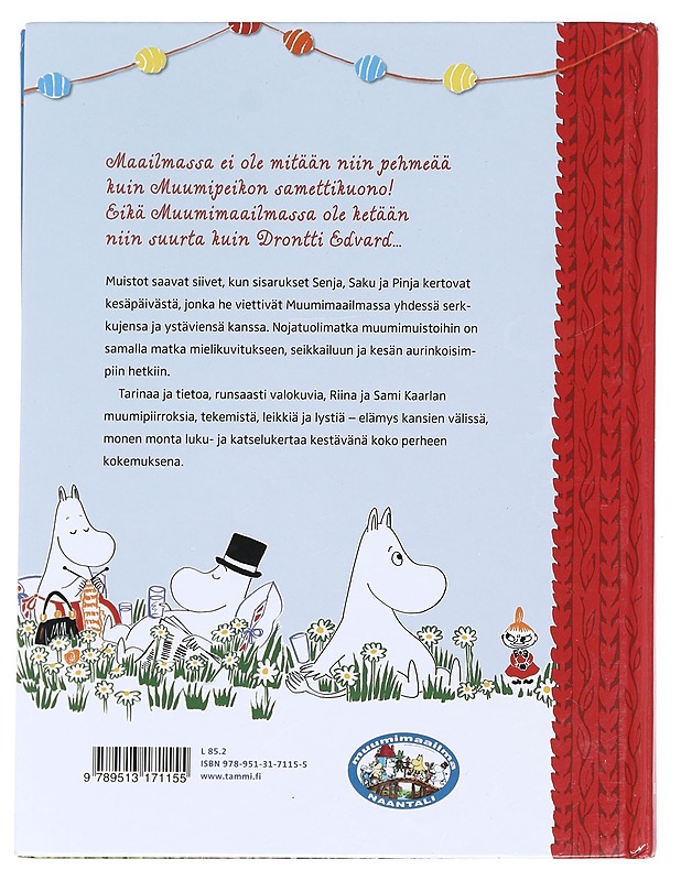 Päivä Muumimaailmassa / "kukapa olisi arvannut..." - Heilala - Lastenkirjat - 10105594077 - 1