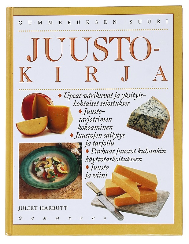 Gummeruksen suuri juustokirja - Harbutt, Juliet - Tietokirjat ja oppaat - 10105594113 - 0
