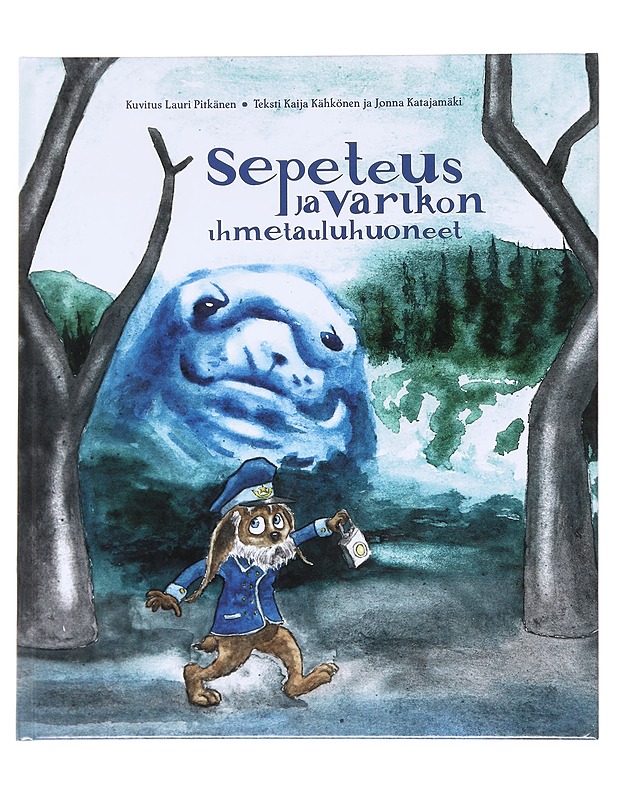 Sepeteus ja Varikon ihmetauluhuoneet - Kaija Kähkönen & Jonna Katajamäki - Lastenpyörät - 10105594199 - 0