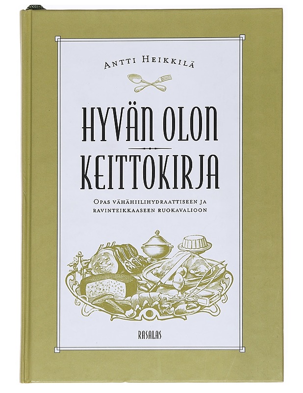 Hyvän olon keittokirja - Heikkilä, Antti  - Kirja lahjaksi - 10105594226 - 0