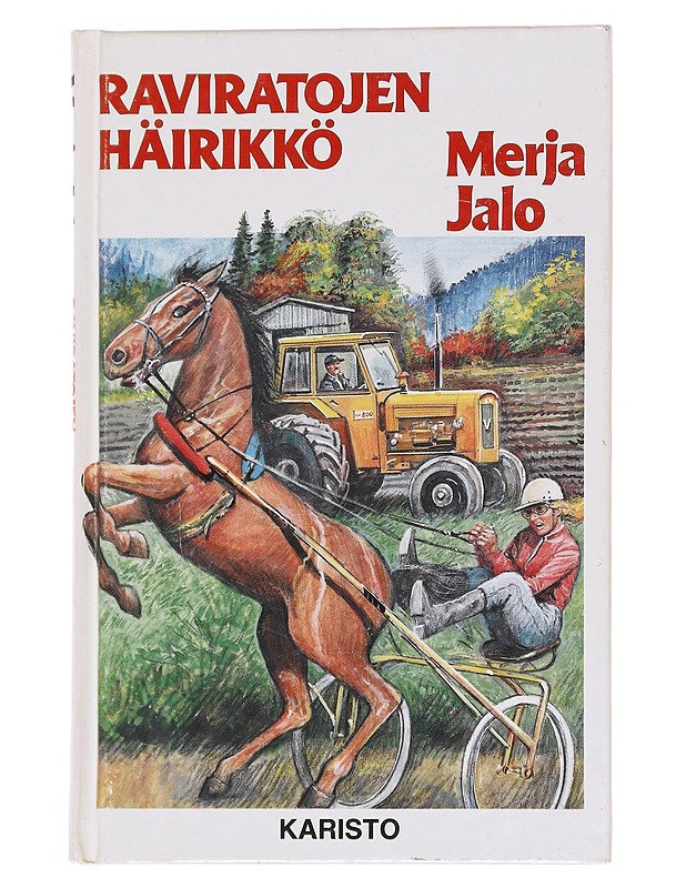 Raviratojen häirikkö - Merja Jalo - Romaanit ja novellit - 10105594238 - 0