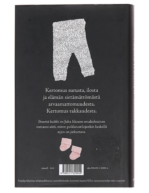 Ihmettä kaikki - Juha Itkonen - Elämäkerrat ja muistelmat - 10105594247 - 1