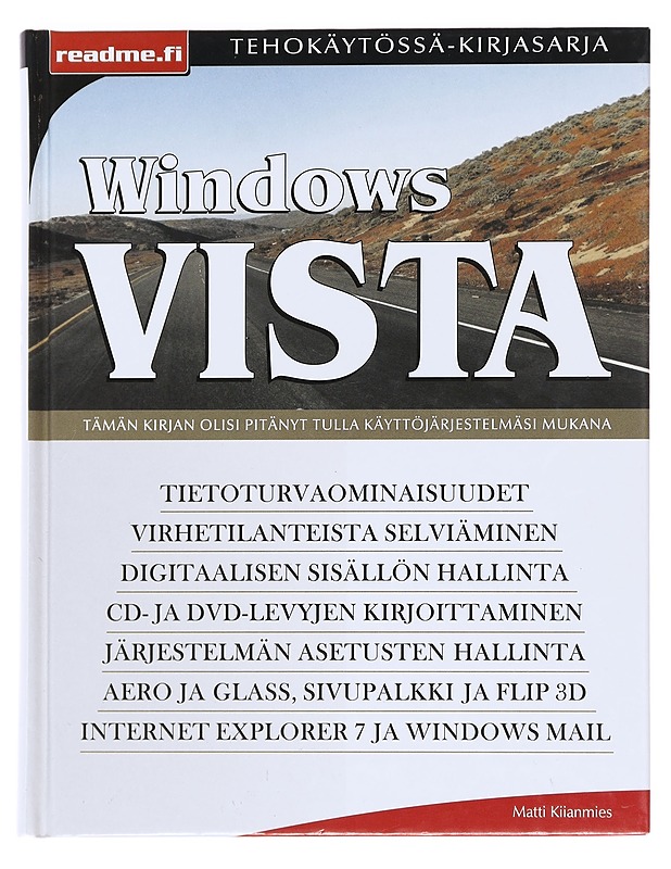 Windows Vista tehokäytössä - Matti Kiianmies - Tietokirjat ja oppaat - 10105594258 - 0