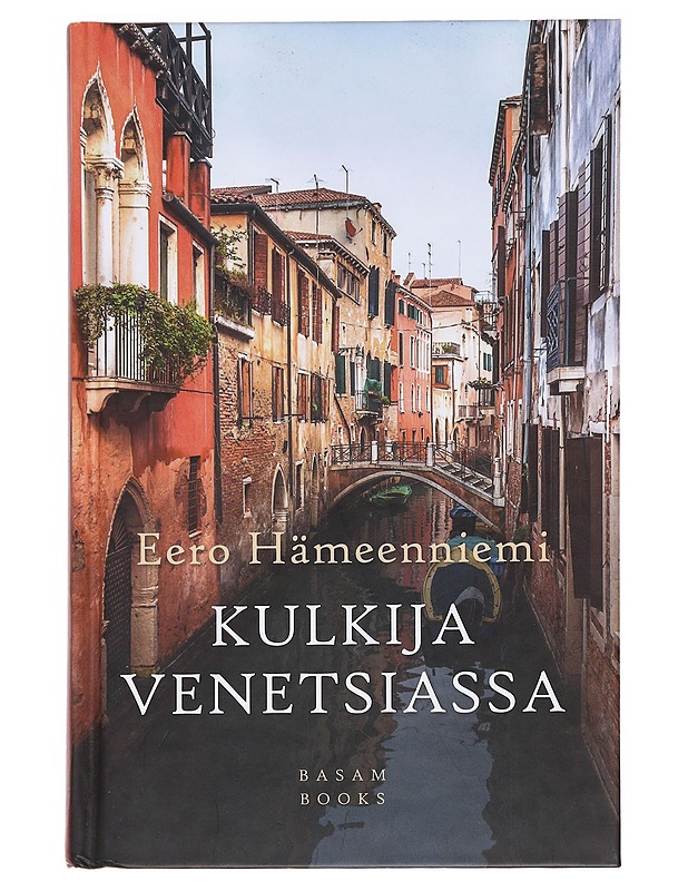 Kulkija Venetsiassa - Hämeenniemi, Eero  - Kirja lahjaksi - 10105594270 - 0