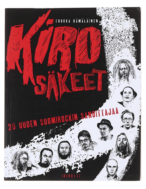 Kirosäkeet / 20 uuden suomirockin sanoittajaa - Hämäläinen, Tuukka - Tietokirjat ja oppaat - 10105594282 - 0