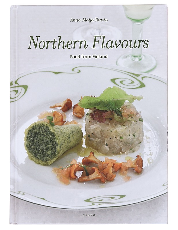 Northern flavours : food from Finland - Tanttu, Anna-Maija - Ruokakirjat - 10105594314 - 0