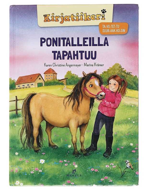 Ponitalleilla tapahtuu - Angermayer, Karen Christine - Lastenkirjat - 10105594360 - 0