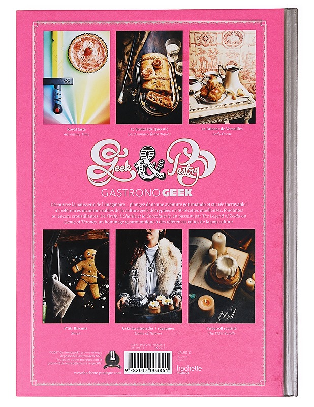 Gastrono Geek: Geek et Pastry - Thibaud Villanova - Ruokakirjat - 10105594371 - 1
