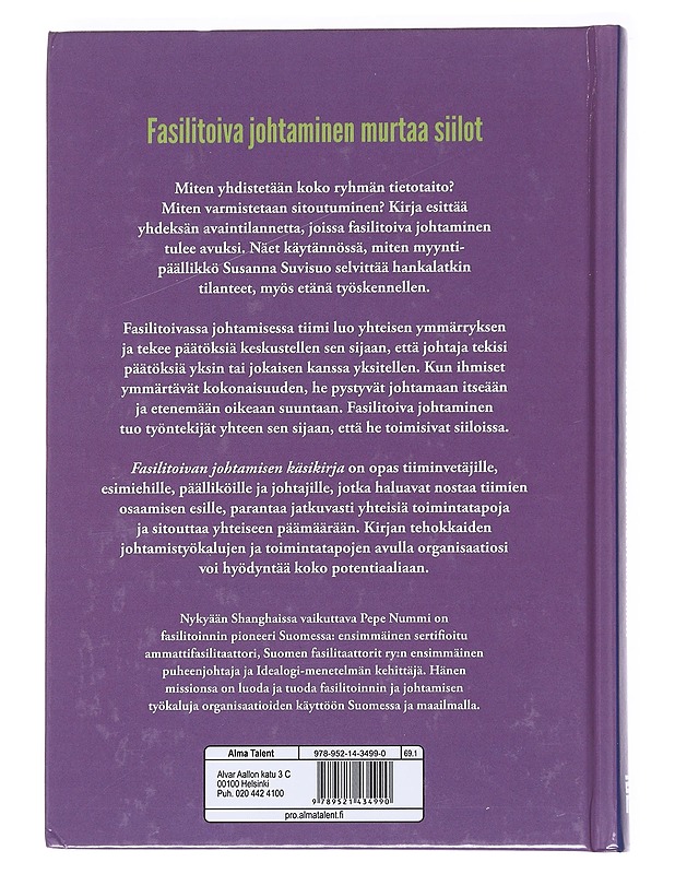 Fasilitoivan johtamisen käsikirja : 9 avainhetkeä - Nummi, Pepe  - Tietokirjat ja oppaat - 10105594378 - 1