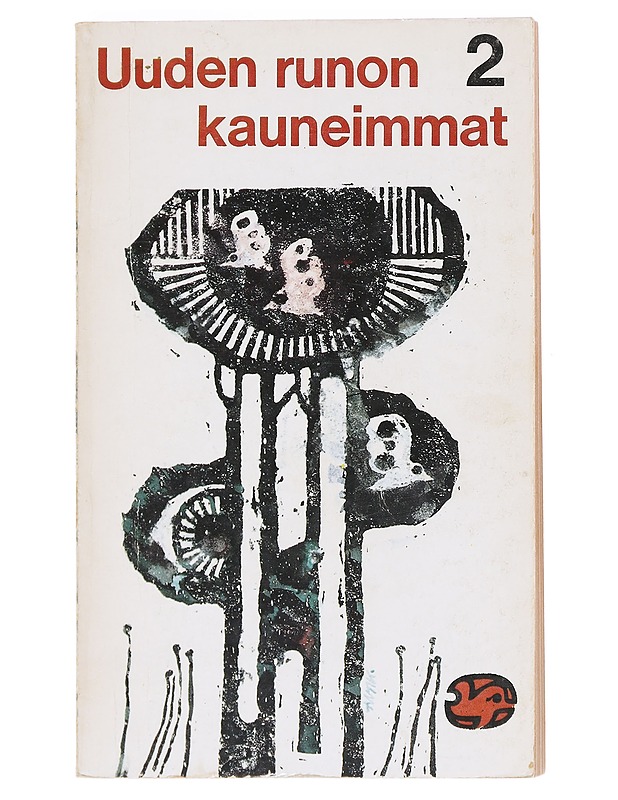 Uuden runon kauneimmat / 2 60-luvun runoutta - Mäkelä, Hannu - Runot ja näytelmät - 10105594455 - 0