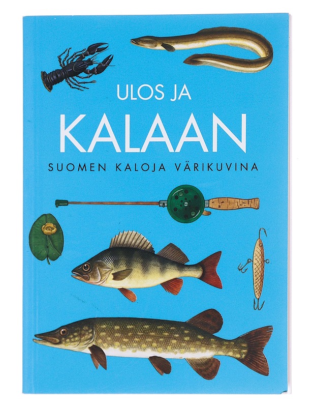 Ulos ja kalaan / Suomen kaloja värikuvina - Bolle, Magnus - Tietokirjat ja oppaat - 10105594474 - 0