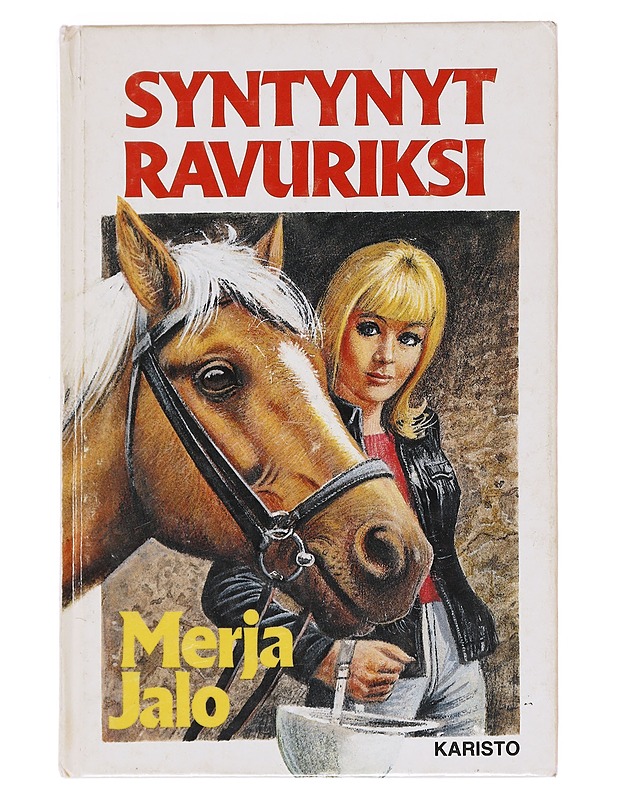 Syntynyt ravuriksi - Merja Jalo - Nuorten kirjat - 10105594485 - 0