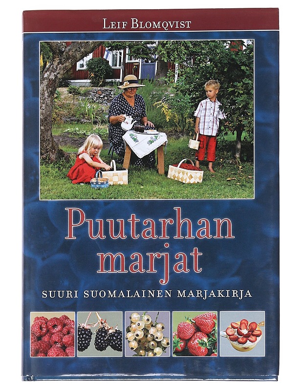 Puutarhan marjat - Blomqvist, Leif - Ruokakirjat - 10105594515 - 0