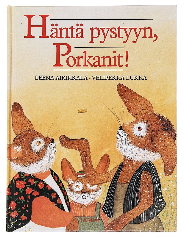 Häntä pystyyn, Porkanit! - Airikkala, Leena - Lastenkirjat - 10105594572 - 0