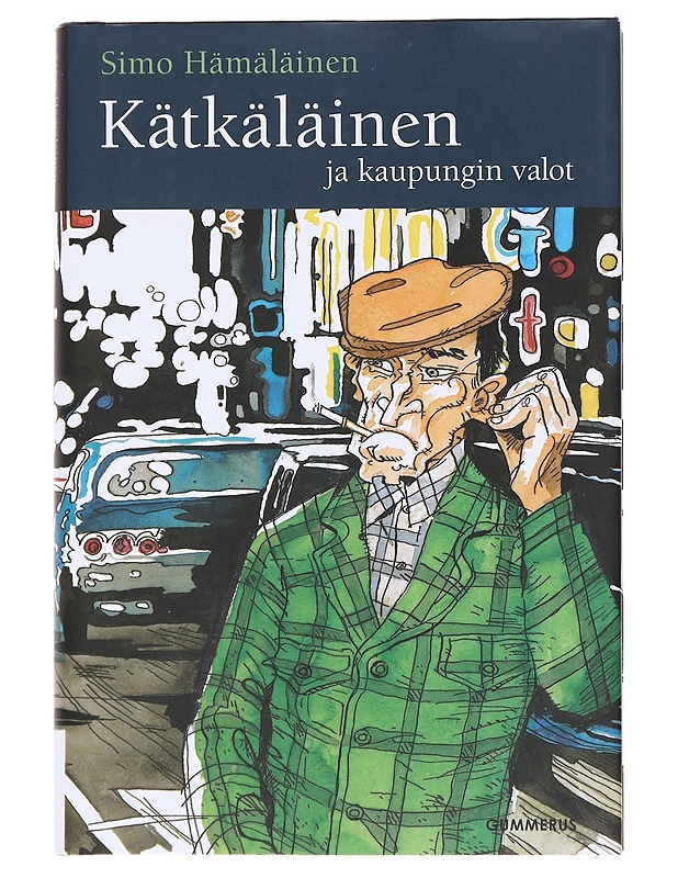 Kätkäläinen ja kaupungin valot - Hämäläinen, Simo  - Romaanit ja novellit - 10105594670 - 0