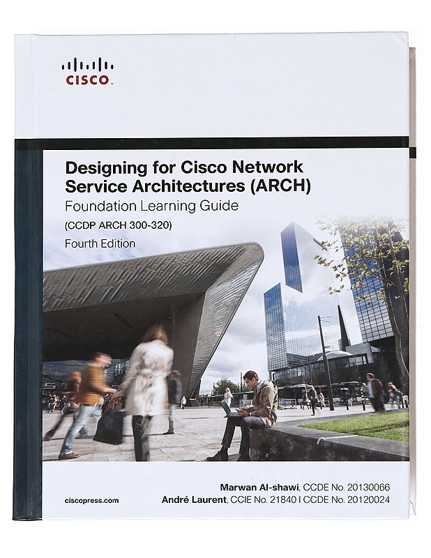 Designing for Cisco Network Service Architechtures (ARCH) - Marwan al-shawi, Andre Laurent - Tietokirjat ja oppaat - 10105594703 - 0