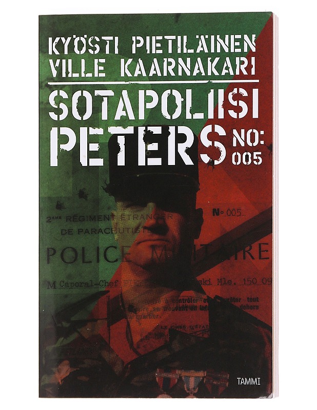 Sotapoliisi Peters no: 005 - Pietiläinen, Kyösti - Elämäkerrat ja muistelmat - 10105594740 - 0