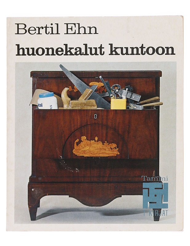 Huonekalut Kuntoon - Bertil Ehn - Kirja lahjaksi - 10105595237 - 0