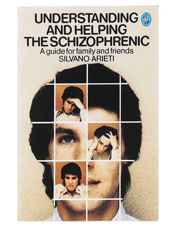 Understanding And Helping The Schizophrenic - Silvano Arieti - Tietokirjat - 10105595245 - 0