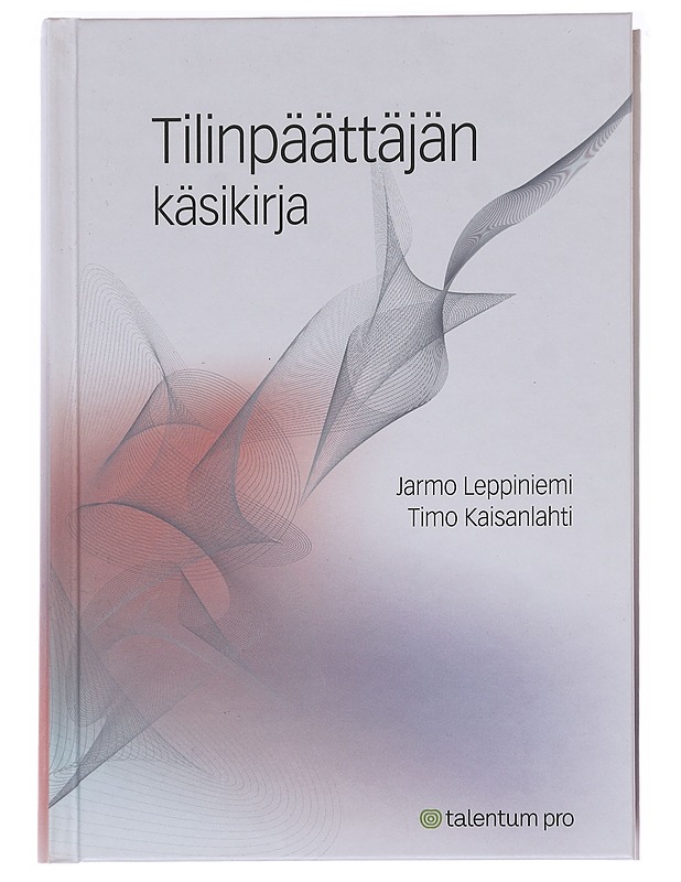 Tilinpäättäjän käsikirja - Leppiniemi, Jarmo - Tietokirjat ja oppaat - 10105595515 - 0