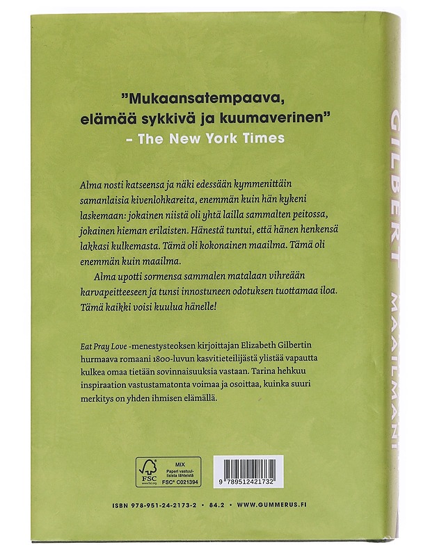 Tämä kokonainen maailmani - Gilbert, Elizabeth - Romaanit ja novellit - 10105595520 - 1