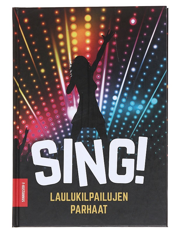 Sing! - Laine, Harri - Tietokirjat ja oppaat - 10105595586 - 0
