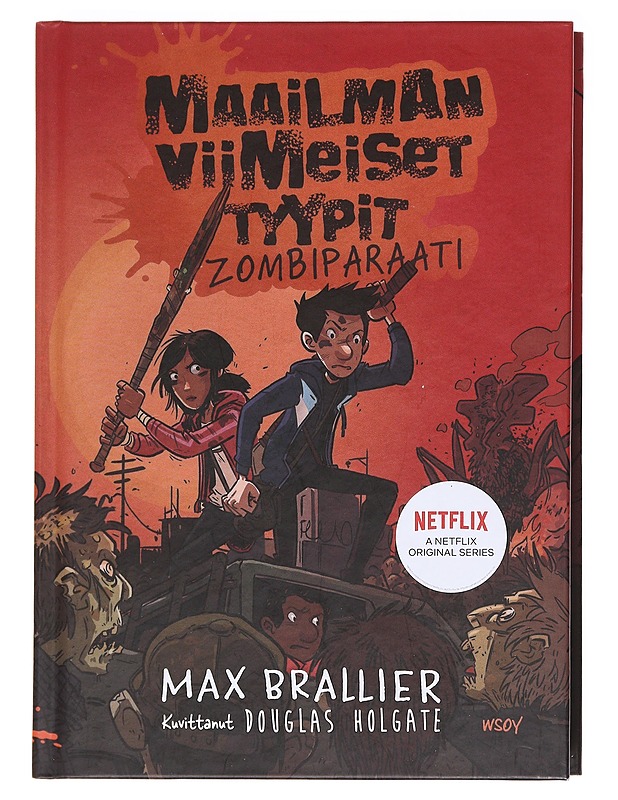 Maailman viimeiset tyypit / 2 Zombiparaati - Brallier, Max - Nuorten kirjat - 10105595651 - 0