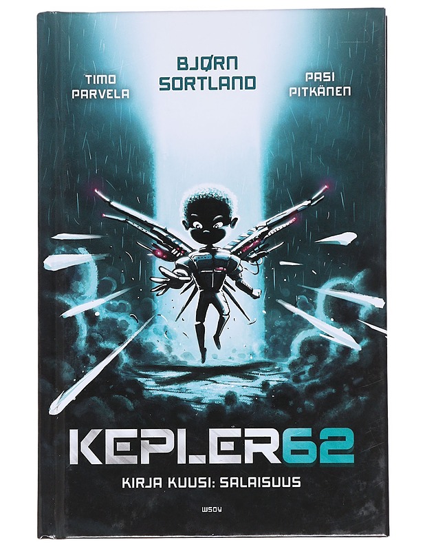 Kepler62 : Kirja kuusi Salaisuus - Parvela, Timo - Lastenkirjat - 10105595656 - 0