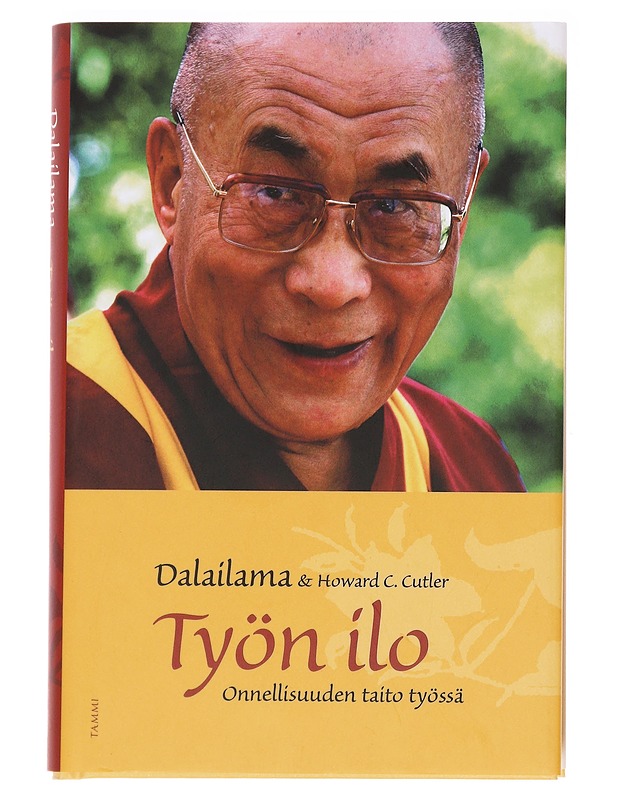 Työn ilo : onnellisuuden taito työssä - Dalai Lama XIV - Tietokirjat ja oppaat - 10105595673 - 0