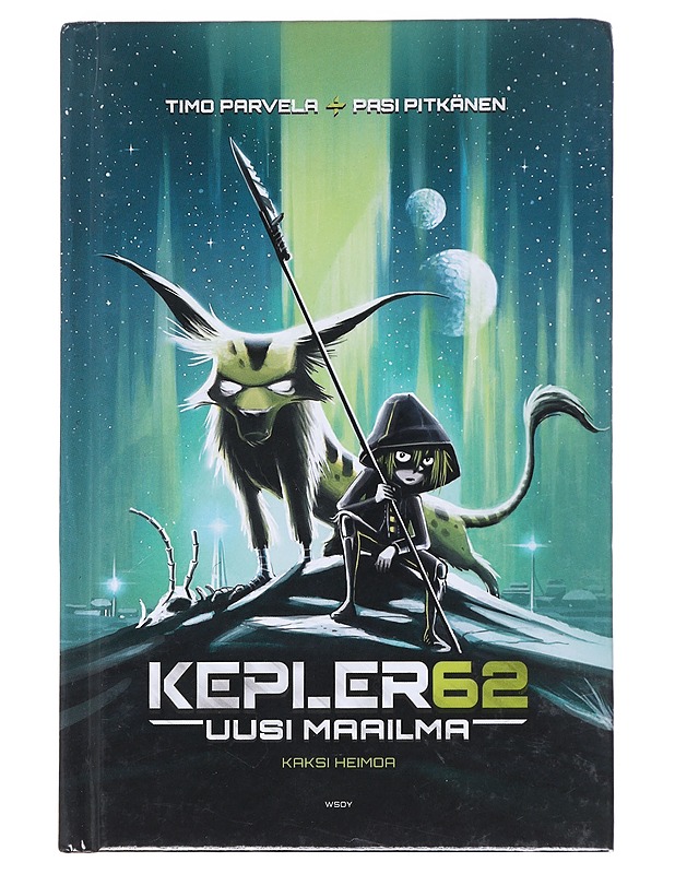 Kepler62 : uusi maailma 1 Kaksi heimoa - Parvela, Timo - Lastenkirjat - 10105595675 - 0
